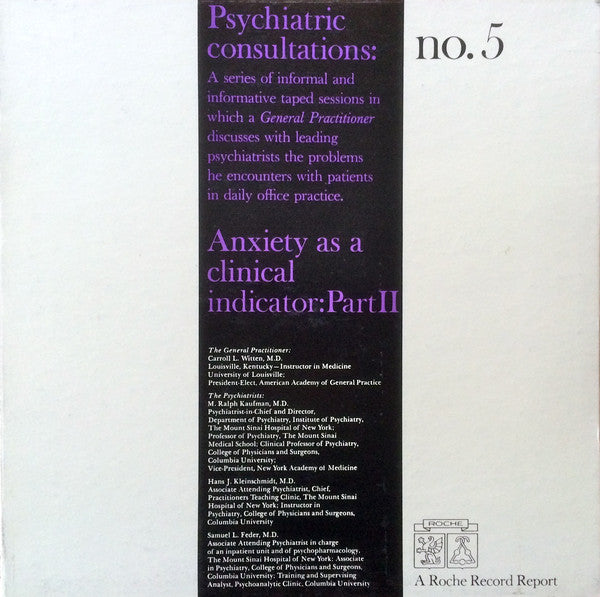 Dr. Carroll L. Witten, Dr. M. Ralph Kaufman, Dr. Hans J. Kleinschmidt, Dr. Samuel L. Feder : Anxiety As A Clinical Indicator Part II (10", Gat)