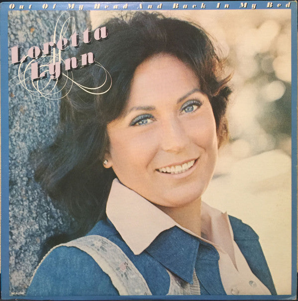 Loretta Lynn : Out Of My Head And Back In My Bed (LP, Album)