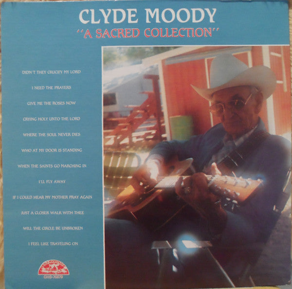 Clyde Moody : A Sacred Collection (LP, Album)