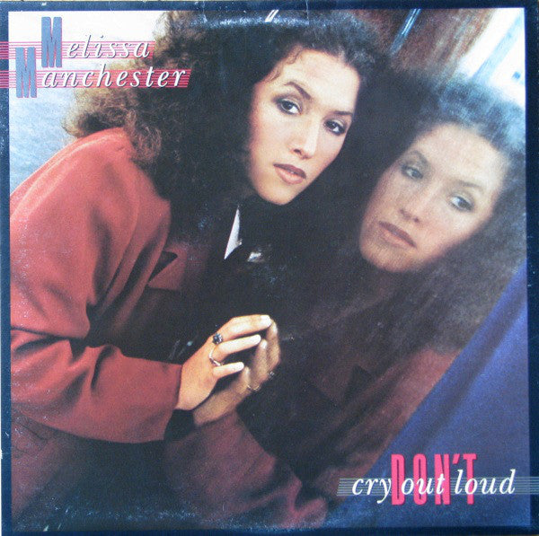 Melissa Manchester : Don't Cry Out Loud (LP, Album)