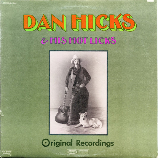 Dan Hicks And His Hot Licks : Original Recordings (LP, Album, RE)