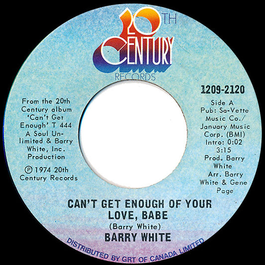 Barry White : Can't Get Enough Of Your Love, Babe (7", Single)