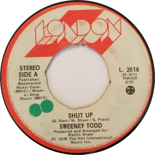 Sweeney Todd : Shut Up / Wastin Time (7", Single)