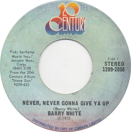 Barry White : Never, Never Gonna Give Ya Up (7", Single)
