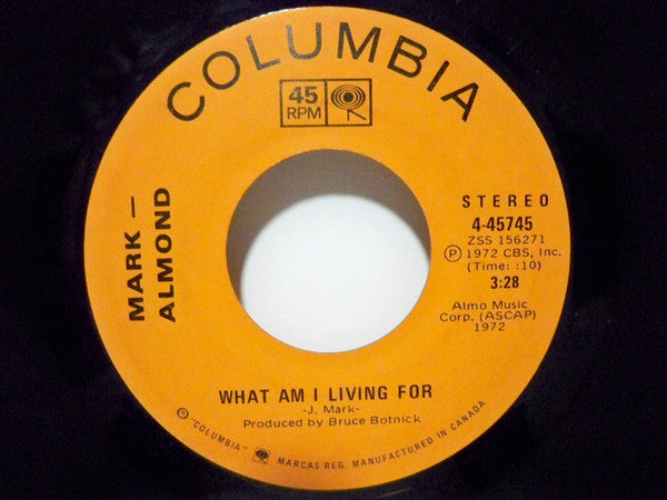 Mark-Almond : What AmI Living For / Organ Grinder (7", Single)