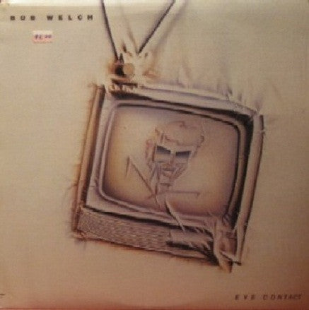 Bob Welch : Eye Contact (LP, Album)