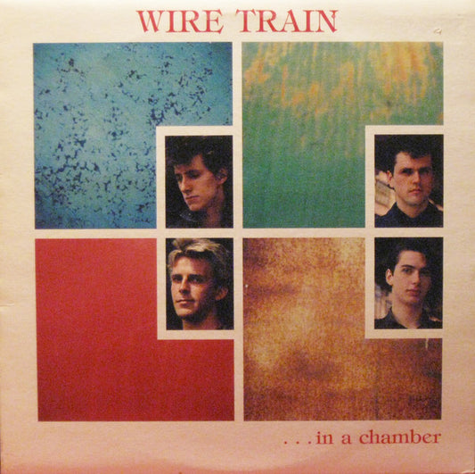 Wire Train : In A Chamber (LP, Album)