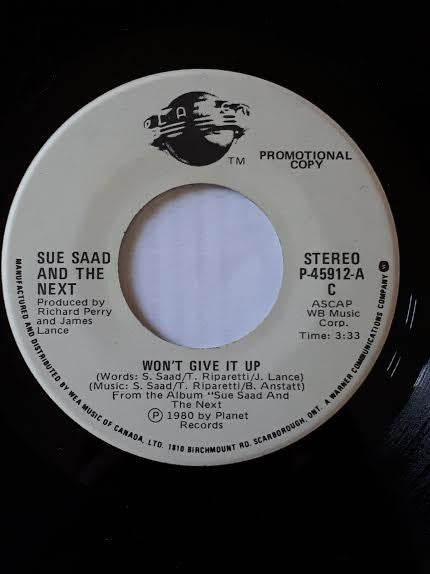 Sue Saad And The Next : Won't Give It Up / Come On Baby (7", Single, Promo)