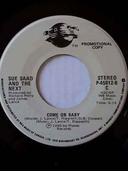 Sue Saad And The Next : Won't Give It Up / Come On Baby (7", Single, Promo)