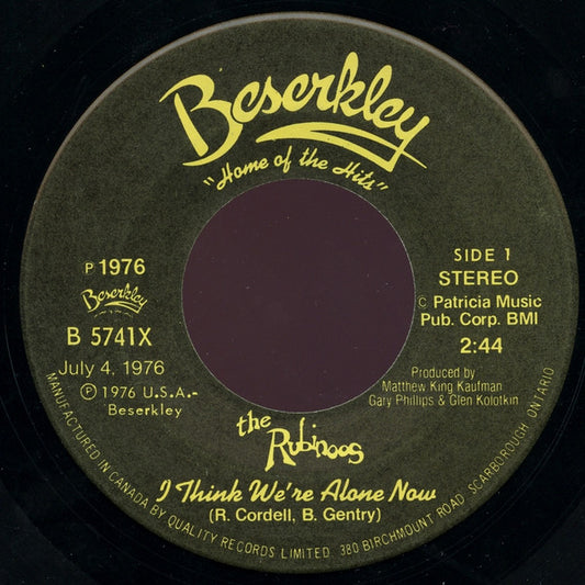 The Rubinoos : I Think We're Alone Now / As Long As I'm With You (7", Single)
