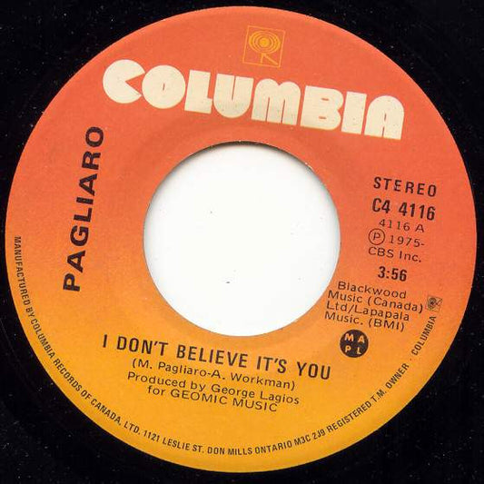 Michel Pagliaro : I Don't Believe It's You (7", Single)