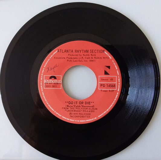 Atlanta Rhythm Section : Do It Or Die / My Song (7", Single)