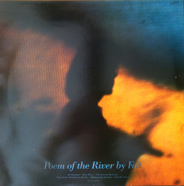 Felt : Poem Of The River (LP, Album)