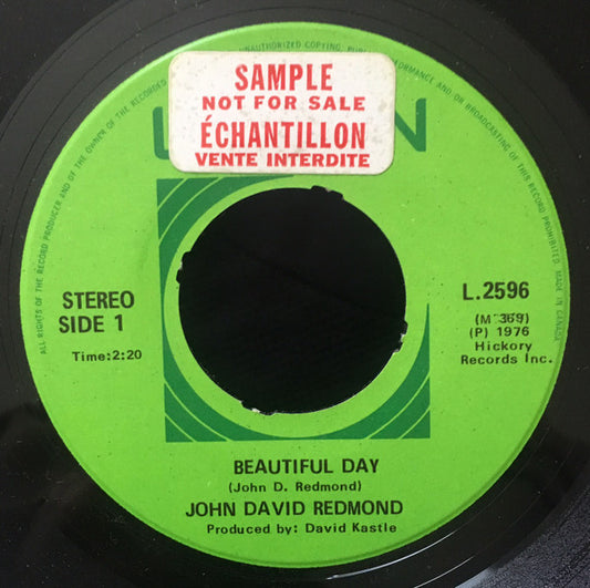 John David Redmond : Beautiful Day / Life Of A Friend (7")