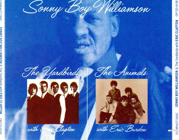 Sonny Boy Williamson (2) : & The Yardbirds With Eric Clapton, & The Animals Live! With Eric Burdon (CD, Comp)