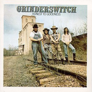Grinderswitch : Honest To Goodness (LP, Album)