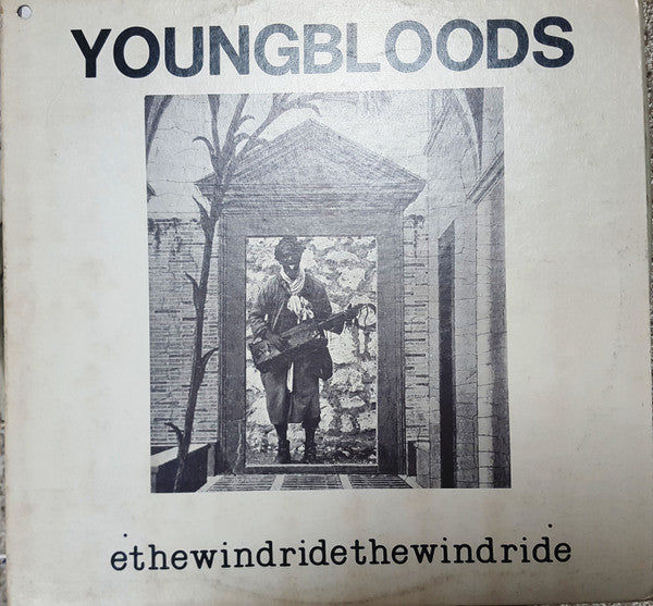 The Youngbloods : Ride The Wind (LP, Album)