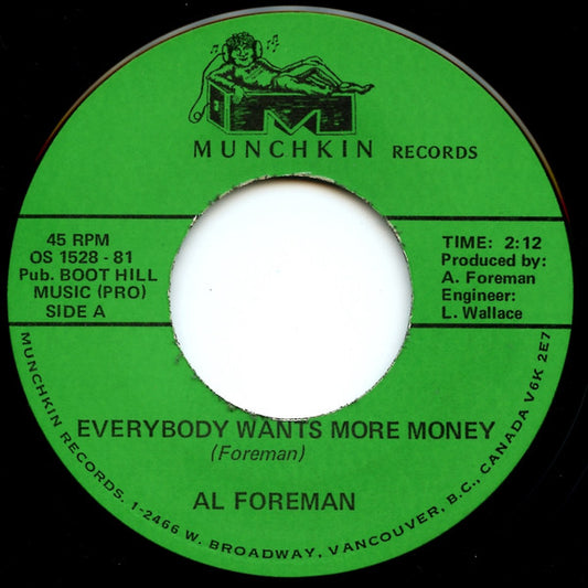 Al Foreman (4) : Everybody Wants More Money (7", Single)