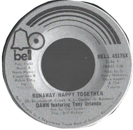 Dawn (5) Featuring Tony Orlando : Runway / Happy Together (7", Single)