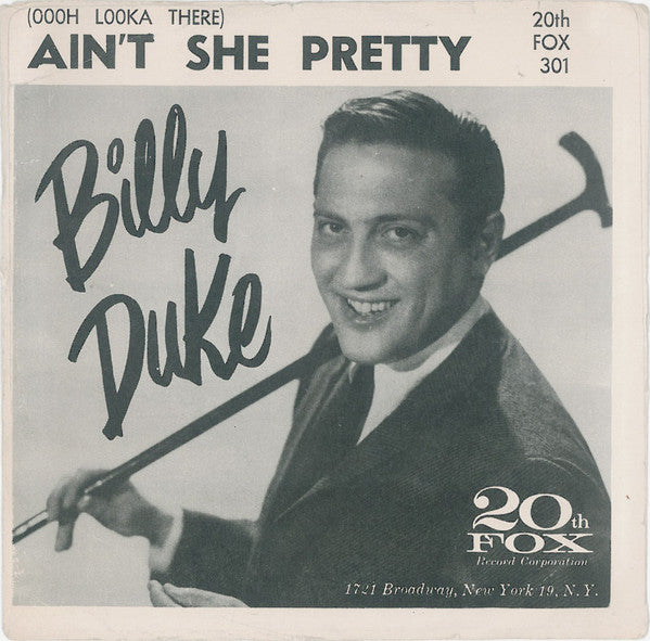 Billy Duke : (Ooh Looka There) Ain't She Pretty / Timbuctu (7", Single, Promo)