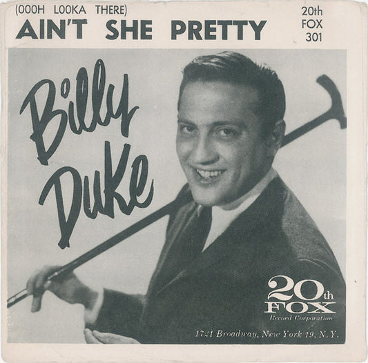 Billy Duke : (Ooh Looka There) Ain't She Pretty / Timbuctu (7", Single, Promo)