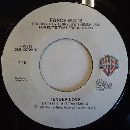 Force M.D.'s* : Tender Love (7", Single, Styrene, All)