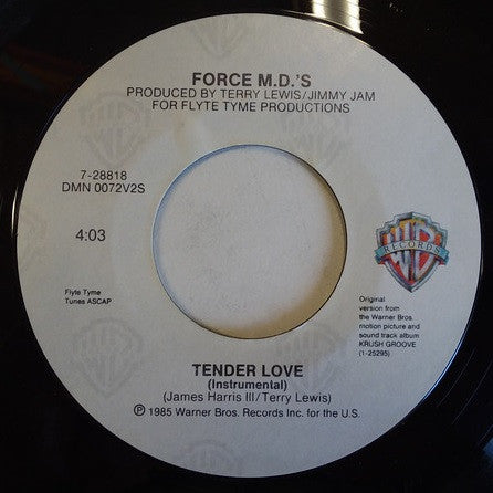 Force M.D.'s* : Tender Love (7", Single, Styrene, All)