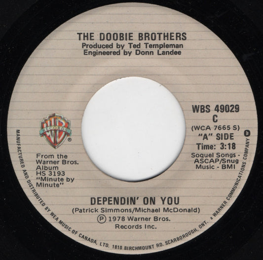 The Doobie Brothers : Dependin' On You / How Do The Fools Survive? (7")