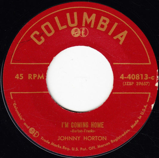 Johnny Horton : I'm Coming Home / I Got A Hole In My Pirogue (7", Single)