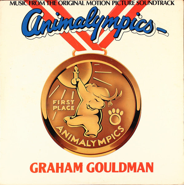 Graham Gouldman : Animalympics (Music From The Original Motion Picture Soundtrack) (LP)
