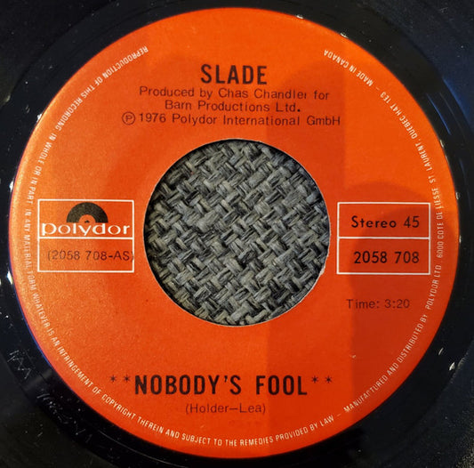 Slade : Nobody's Fool (7", Single)