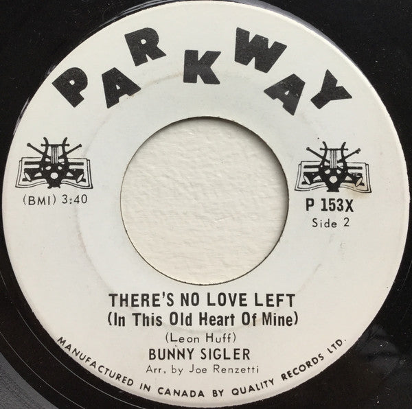 Bunny Sigler : Let The Good Times Roll And Feel So Good  (7")