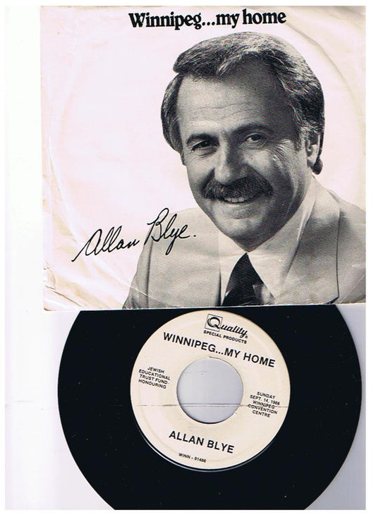 Allan Blye : Winnipeg...My Home (7", Single)