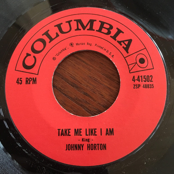 Johnny Horton : I'm Ready, If You're Willing / Take Me Like I Am (7")