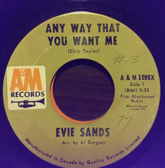 Evie Sands : Any Way That You Want Me / I'll Never Be Alone Again (7")