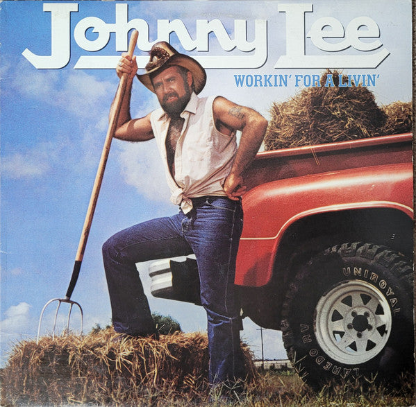 Johnny Lee (3) : Workin' For A Livin' (LP, Album)