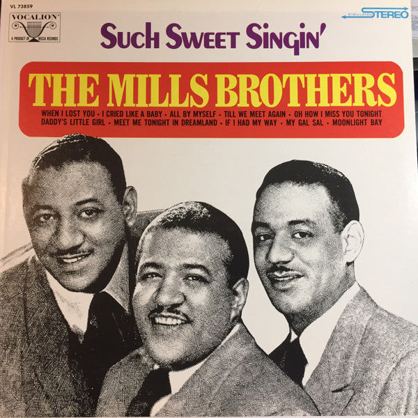 The Mills Brothers : Such Sweet Singin' (LP, Comp)