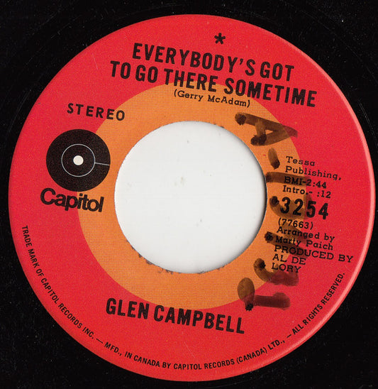 Glen Campbell : Everybody's Got To Go There Sometime / Oklahoma Sunday Morning  (7", Single)
