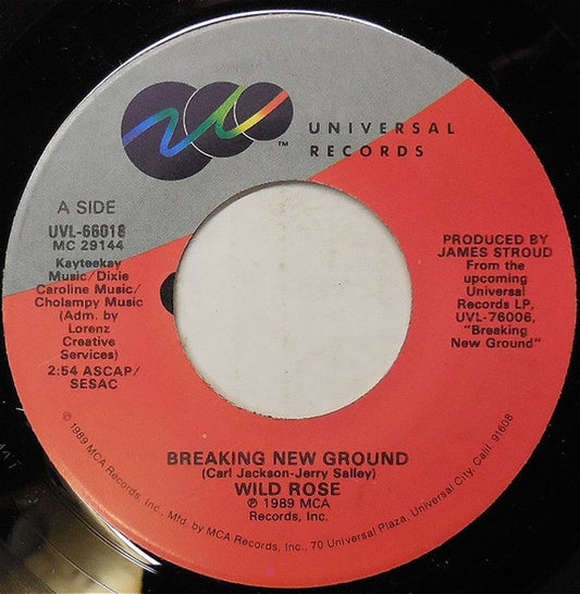 Wild Rose : Breaking New Ground (7", Single)