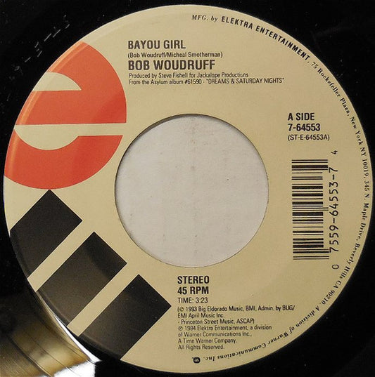 Bob Woudruff* : Bayou Girl (7", Single)