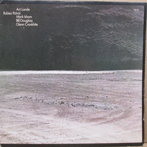 Art Lande, Rubisa Patrol, Mark Isham, Bill Douglass, Glenn Cronkhite : Rubisa Patrol (LP, Album, RE)