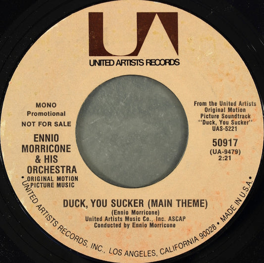 Ennio Morricone & His Orchestra* : Duck, You Sucker (Main Theme) (7", Mono, Promo, Styrene)