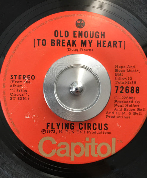 The Flying Circus : Old Enough (To Break My Heart) (7", Single)