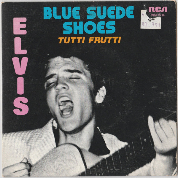 Elvis* : Blue Suede Shoes / Tutti Frutti (7", RE)