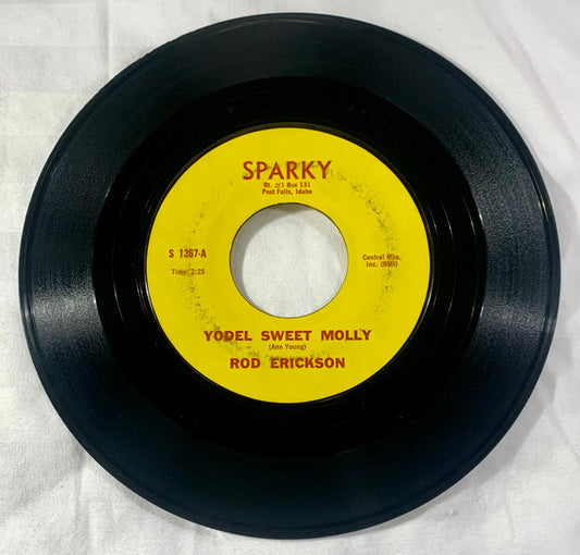 Rod Erickson : Yodel Sweet Molly (7", Single)