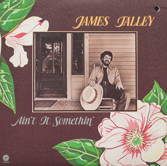 James Talley : Ain't It Somethin' (LP, Album, Los)