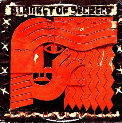 Blanket Of Secrecy : Walls Have Ears (LP, Album)