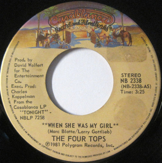 The Four Tops* : When She Was My Girl (7")