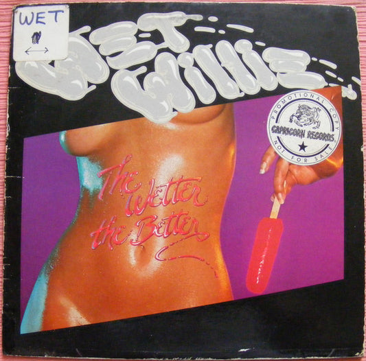 Wet Willie : The Wetter The Better (LP, Album, Promo)