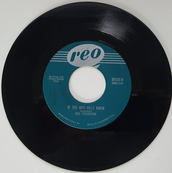 Sue Thompson : Have A Good Time / If The Boy Only Knew (7", Single, Mono)